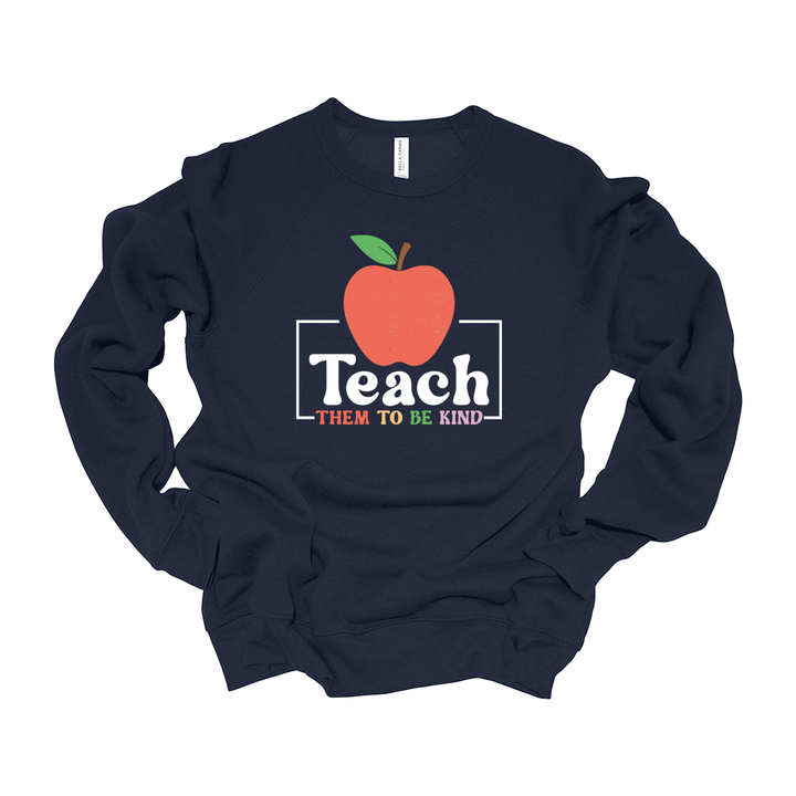 Teach Them To Be Kind Crewneck Sweatshirt