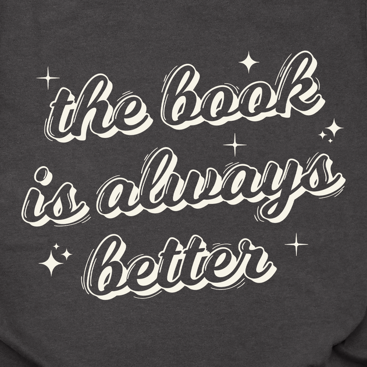 Book Is Better Tee