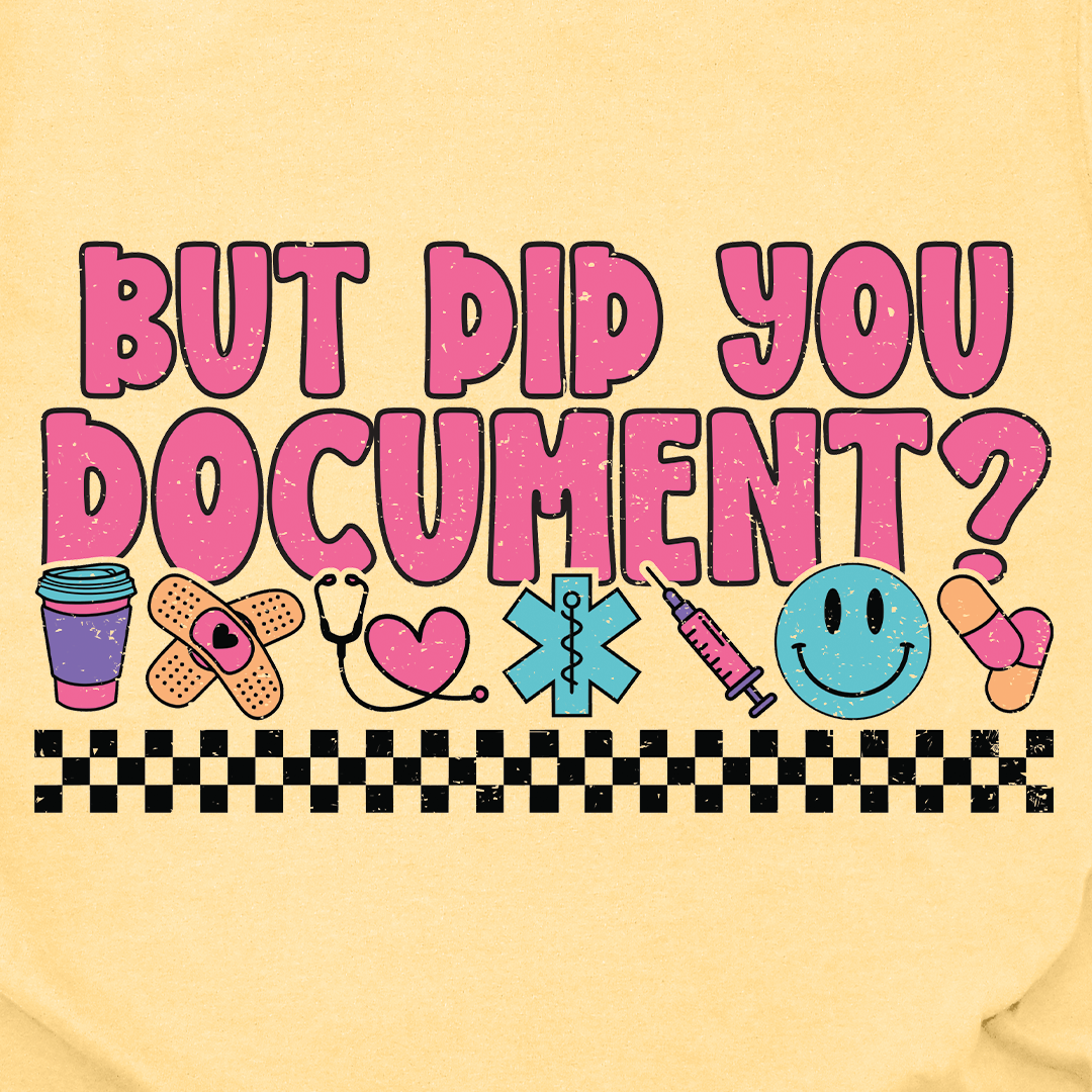 Did You Document Tee
