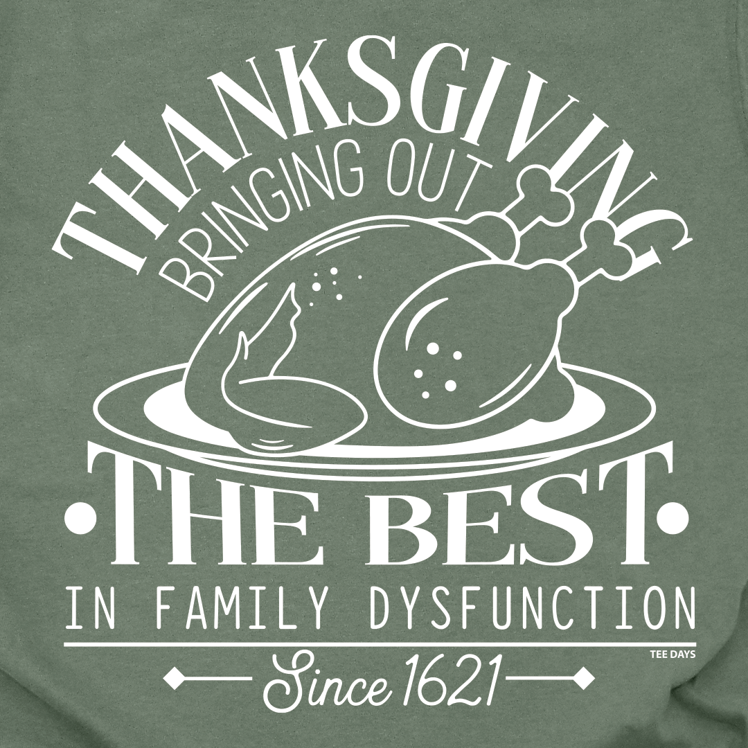 Family Dysfunction Tee