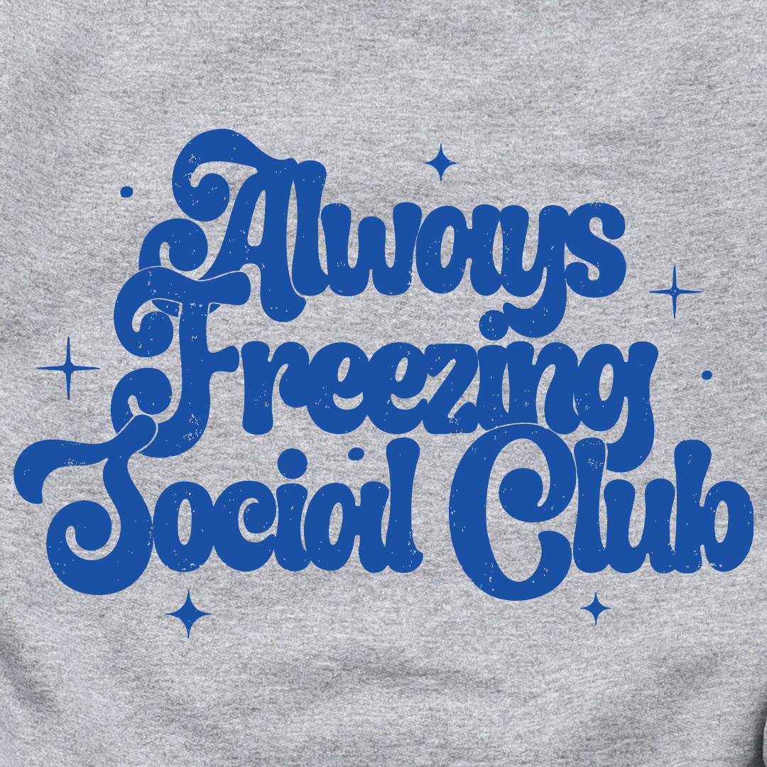 Freezing Social Club Sweatshirt