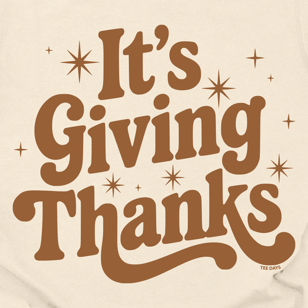 Giving Thanks Tee