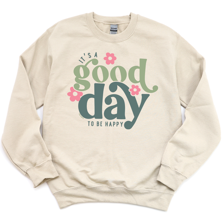 Good Day Sweatshirt