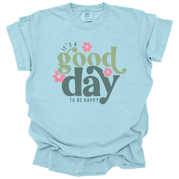 Good Day Tee