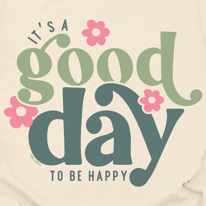 Good Day Tee