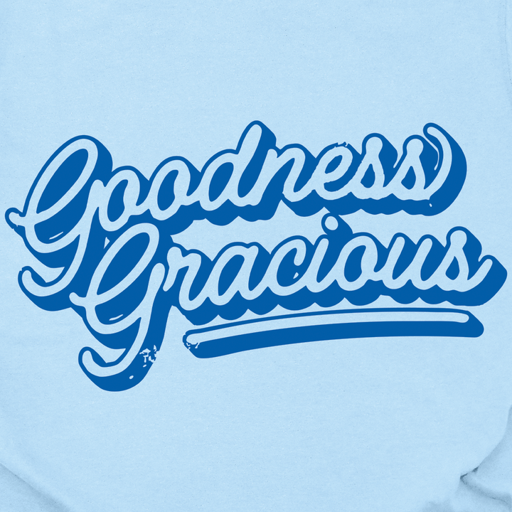 Goodness Gracious Tee