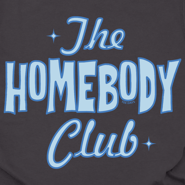 Homebody Club Tee