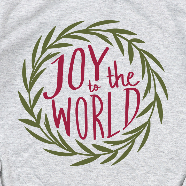Joy To The World Sweatshirt