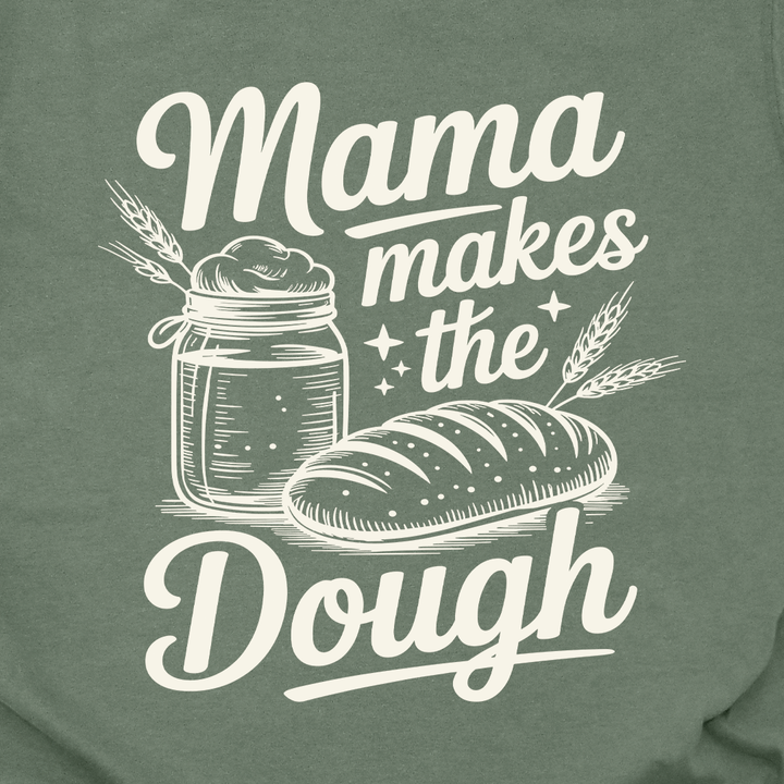 Mama Makes Dough Tee