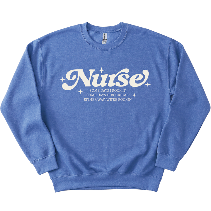 Nurse Rockin' Sweatshirt