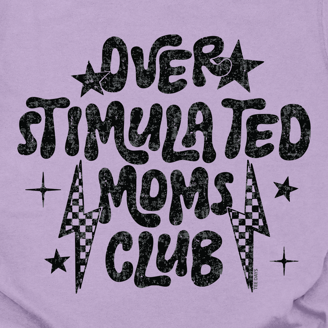 Overstimulated Mom Tee
