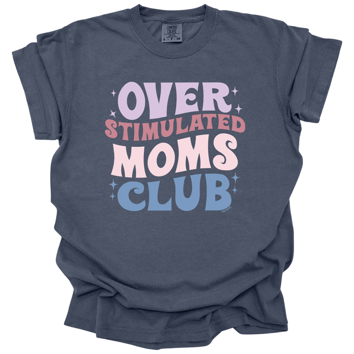 Overstimulated Moms Tee