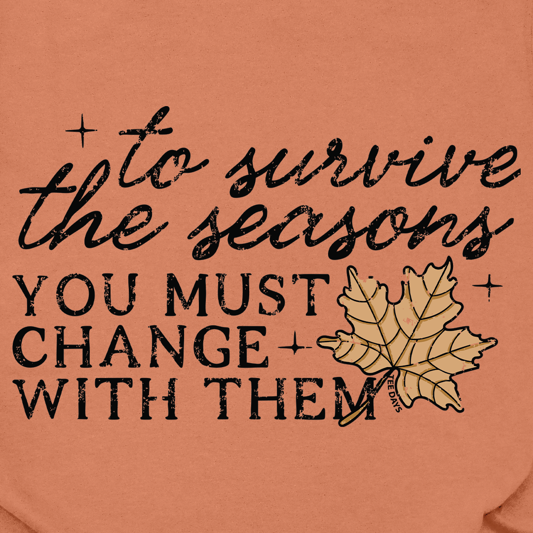 Seasons Change Tee