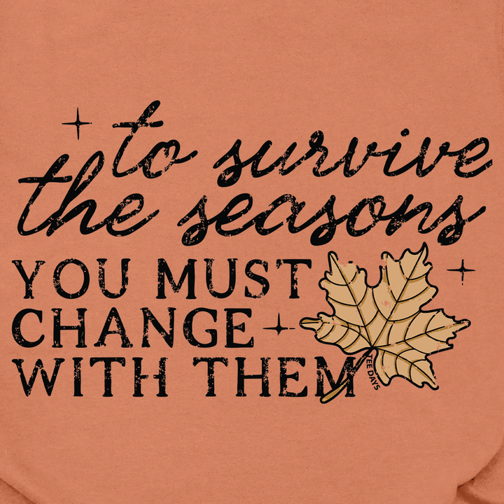 Seasons Change Tee