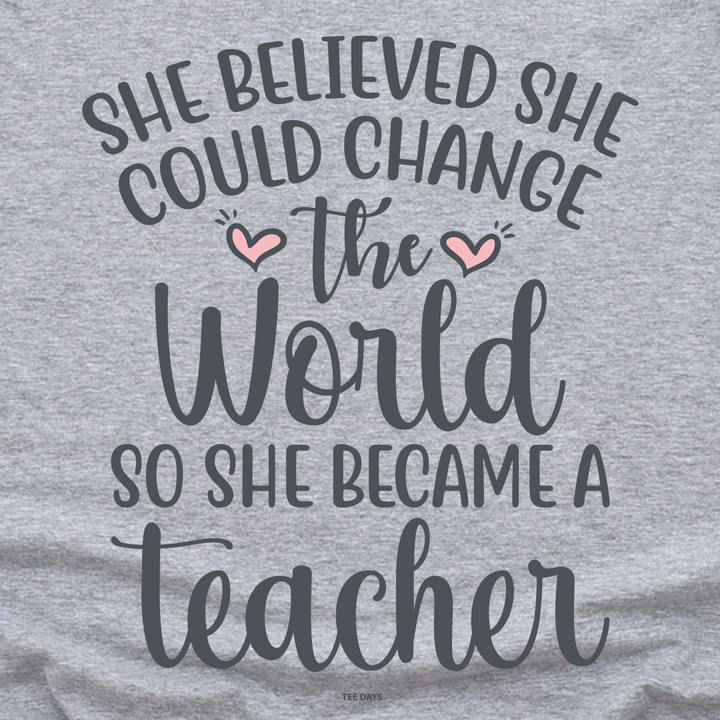 She Believed Tee