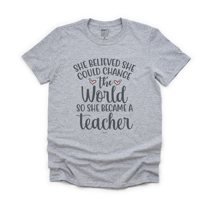 She Believed Tee