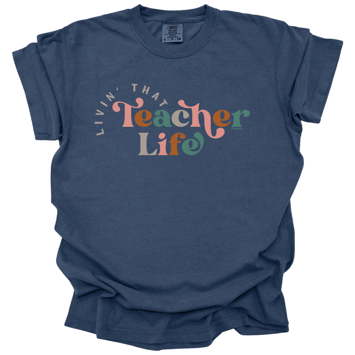 Teacher Life Tee