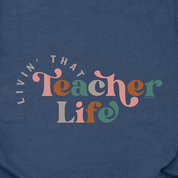 Teacher Life Tee