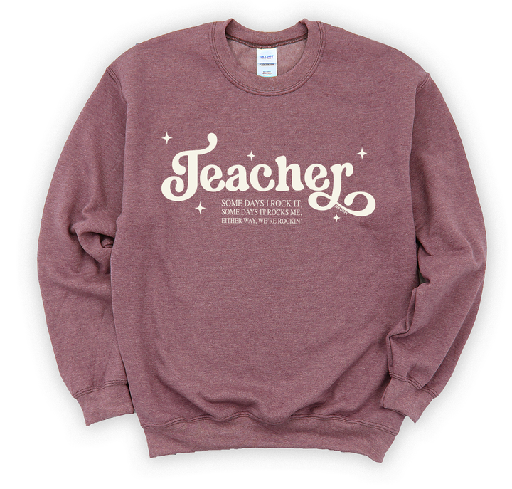 Teacher Rockin' Sweatshirt