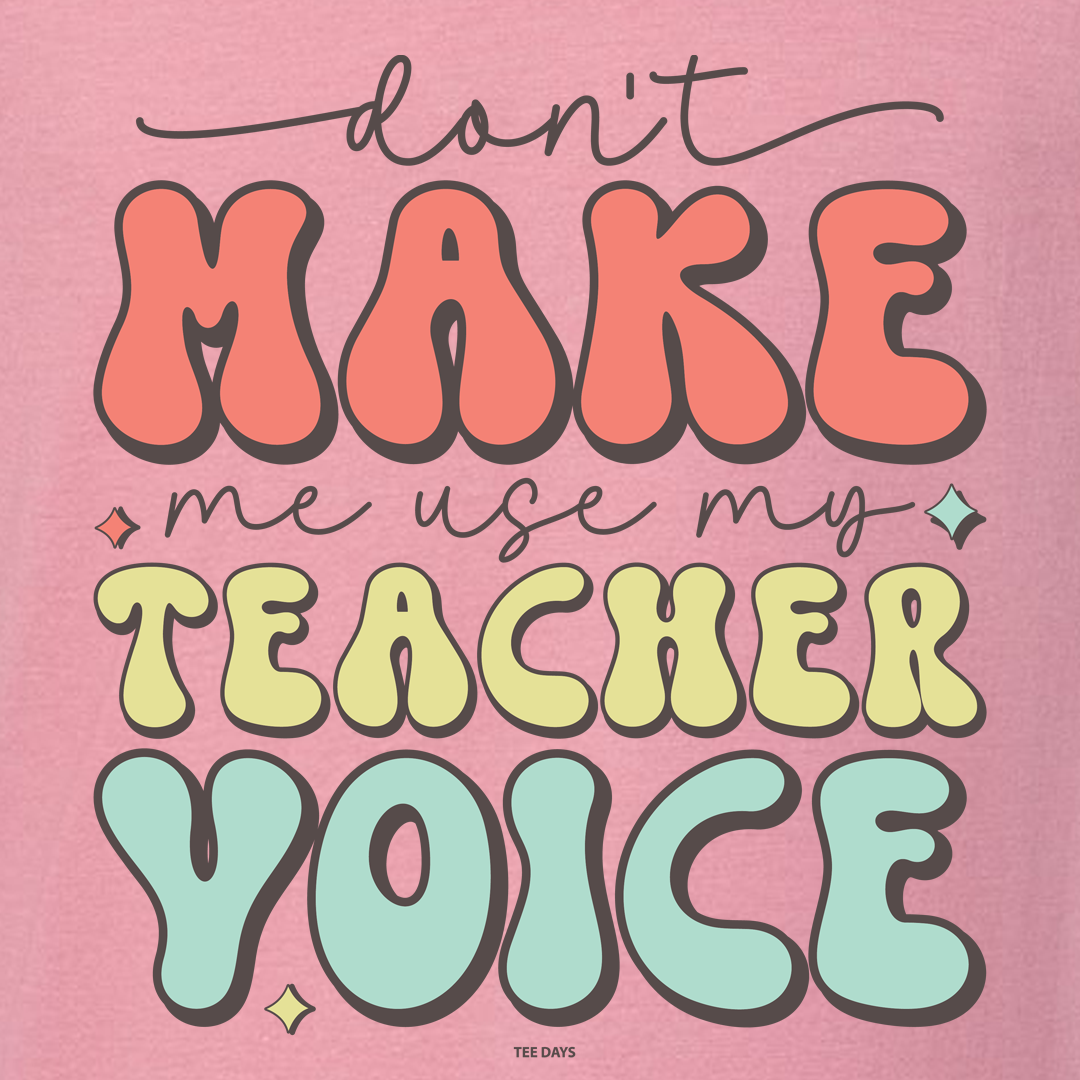 Teacher Voice Tee