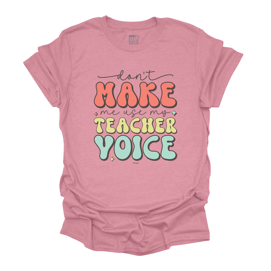 Teacher Voice Tee
