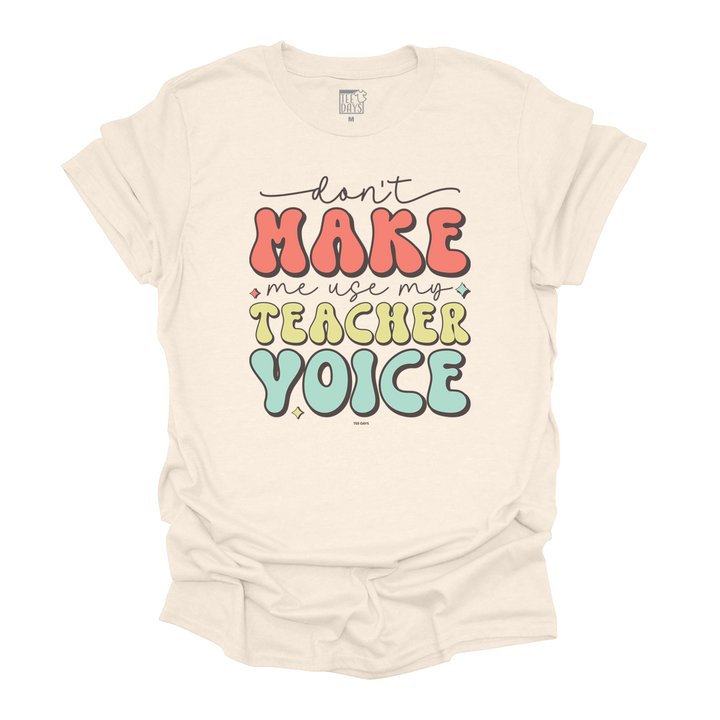 Teacher Voice Tee