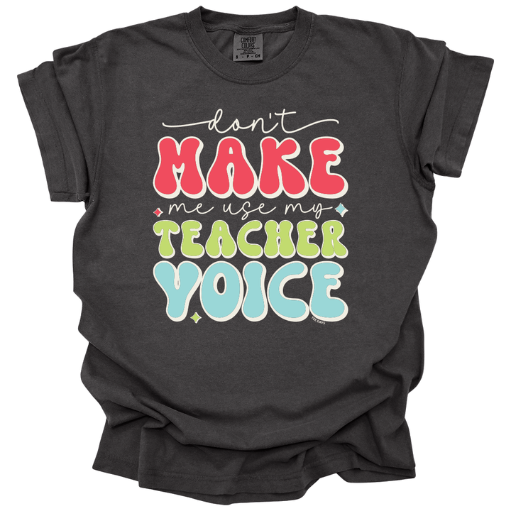 Teacher Voice Tee