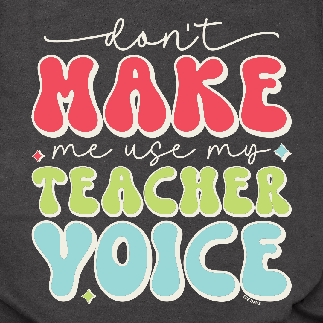 Teacher Voice Tee