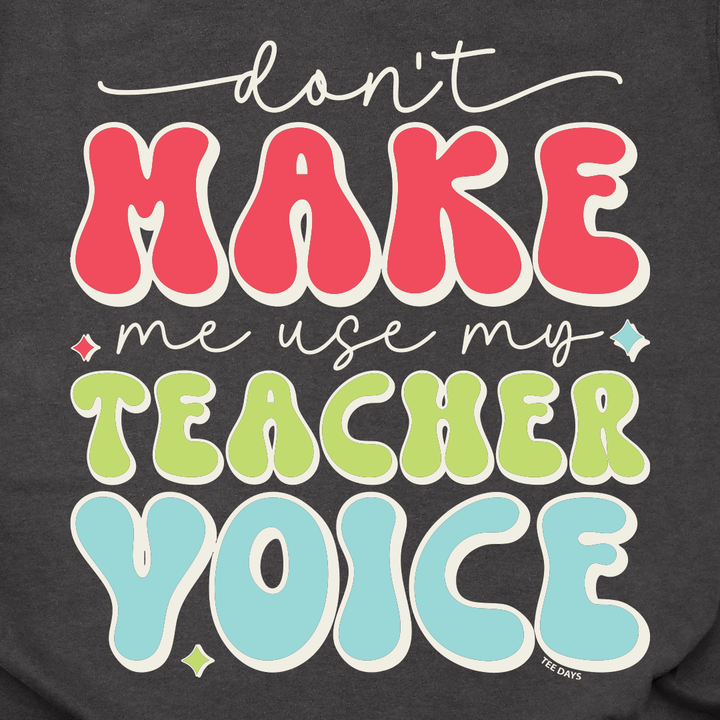 Teacher Voice Tee