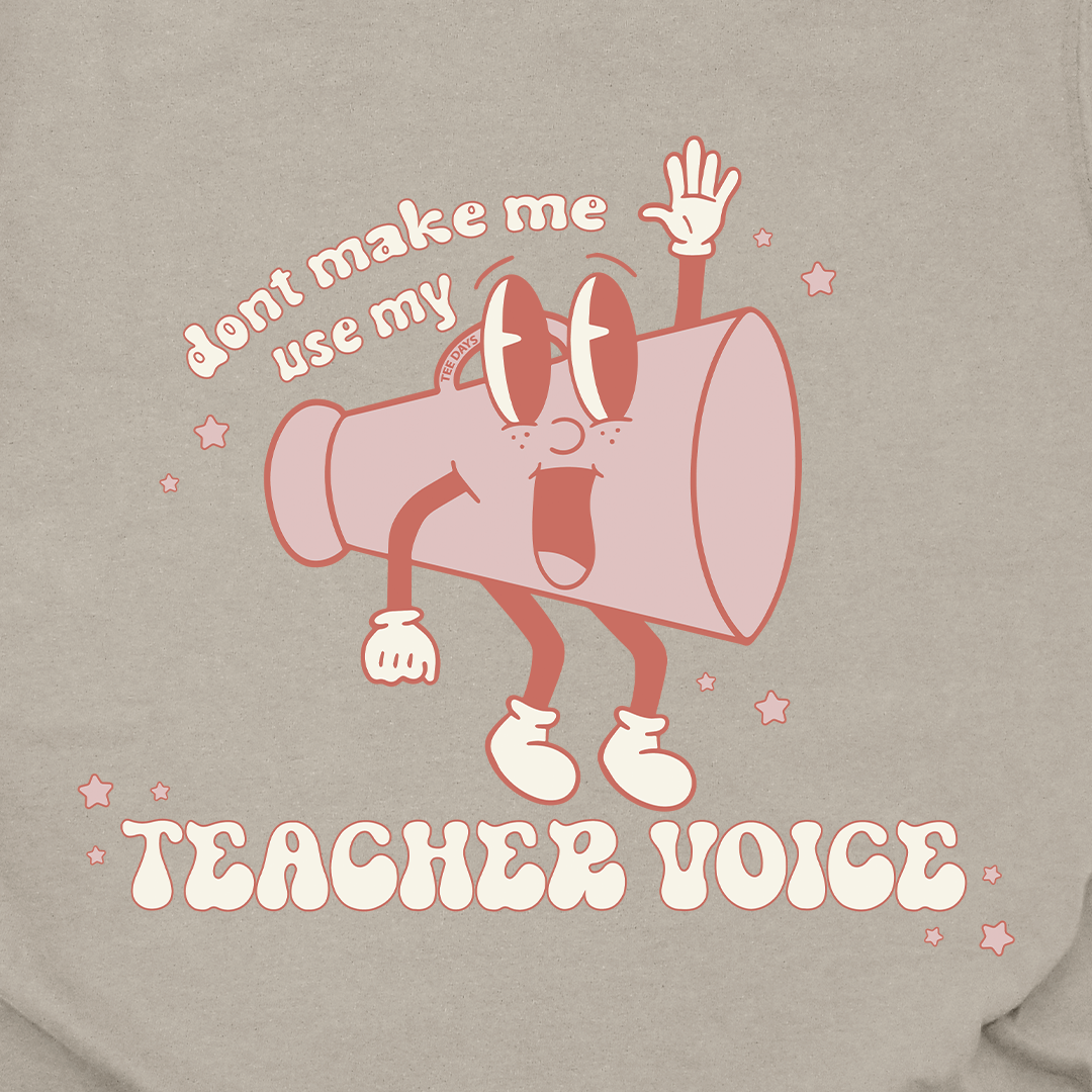 Teacher Voice Tee