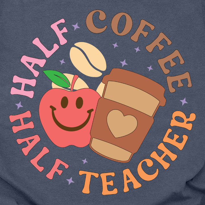 Half Coffee Half Teacher Tee