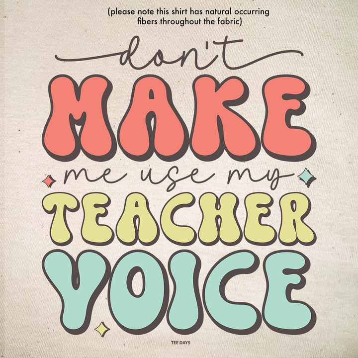 Teacher Voice Tee